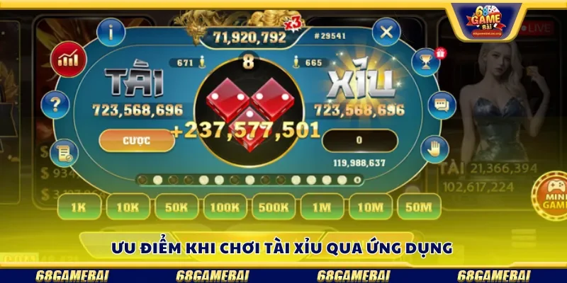 Ưu điểm khi chơi tài xỉu qua ứng dụng